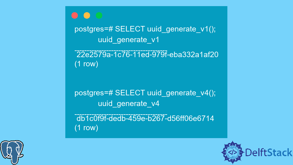 generate-a-uuid-for-the-insert-statement-in-postgresql-delft-stack